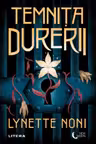 New Moon. TEMNITA DURERII. Lynette Noni
