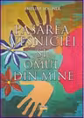 Pasarea vesniciei si omul din mine