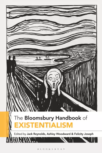 The Bloomsbury Handbook of Existentialism