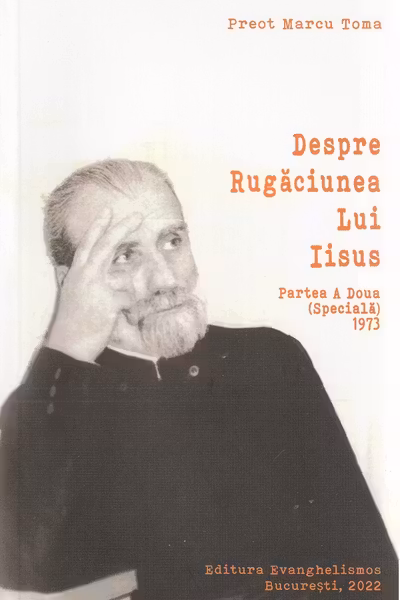 Despre rugăciunea lui Iisus. Partea a doua