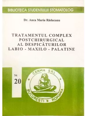Tratamentul complex postchirurgical al despicaturilor labiomaxilopalatine