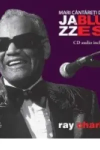 Mari cantareti de jazz si blues. Ray Charles. Vol. 8 +CD