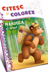 Citesc si colorez - Mariuca si ursul