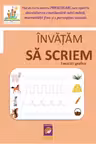 Invatam sa scriem
