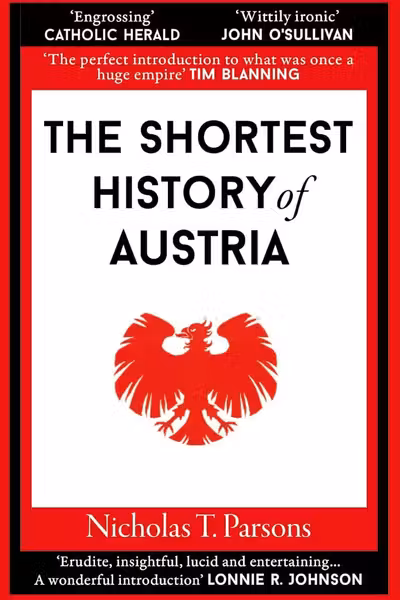 The Shortest History of Austria