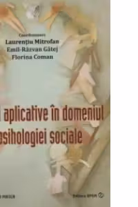 Studii aplicative in domeniul psihologiei sociale