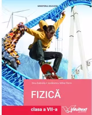 Fizica. Manual pentru clasa a 7-a