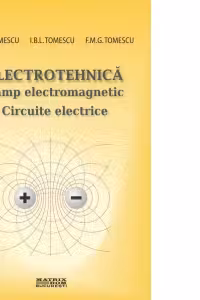 Electrotehnica. Cimp electromagnetic. Circuite electrice