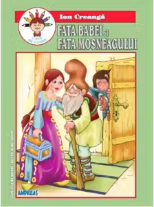 Fata babei si fata mosneagului. Carticica de povesti de citit si de colorat
