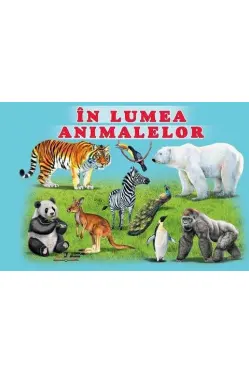 In lumea animalelor