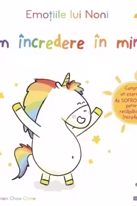 Emotiile lui Nonii. Am incredere in mine - Aurélie Chien Chow Chine