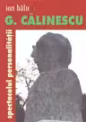 G. Calinescu, spectacolul personalitatii
