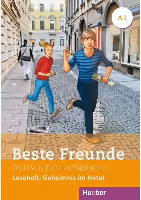 Beste Freunde A1 Leseheft. Geheimnis im Hotel