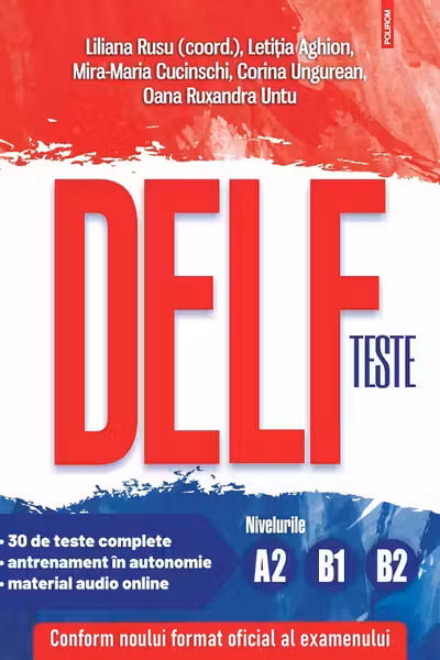 Teste DELF. Nivelurile A2 B1 B2
