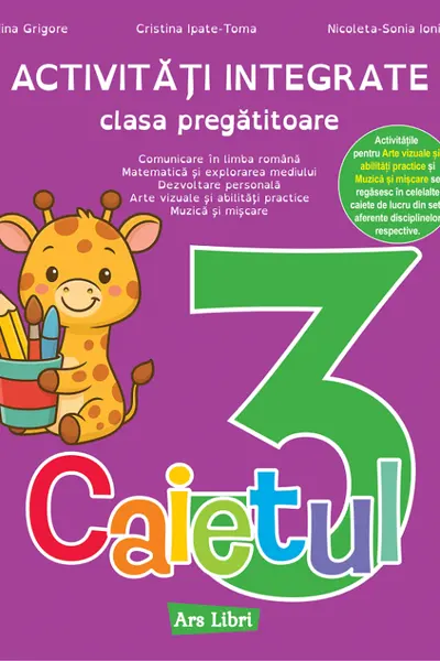 Activități integrate - clasa pregătitoare. Caietul nr. 3