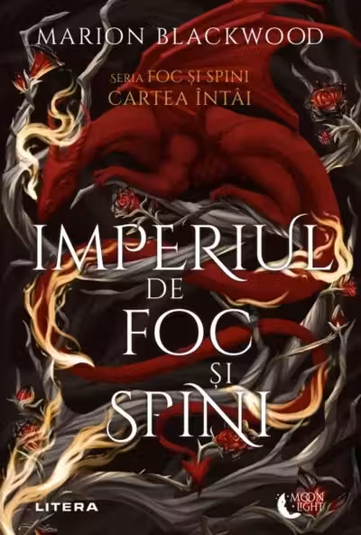 Imperiul de foc si spini. Seria Foc si spini Vol.1