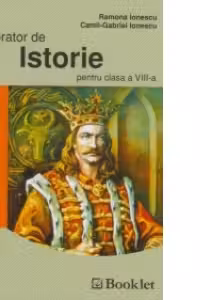 Memorator de istoria romanilor pentru clasa a VIII-a