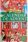 DISNEY. CALENDAR DE ADVENT. Set cu 24 de carticele. O poveste pe zi in asteptarea lui Mos Craciun