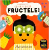 Fructele!