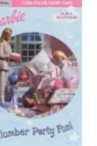 Slumber Party Fun! (Barbie)