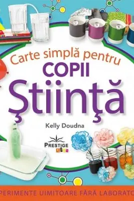 Carte simpla pentru copii. Stiinta