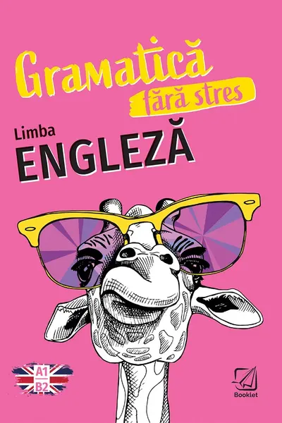 Gramatica fără stres. Limba engleză