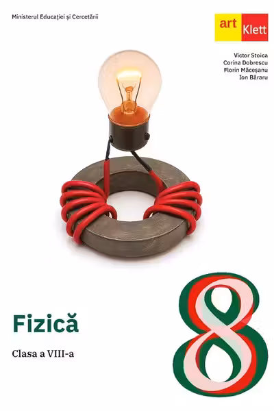 Fizică. Manual clasa a VIII-a