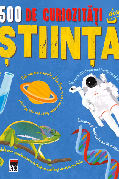500 de curiozitati despre stiinta