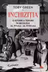 Carte pentru toti. Vol. 167 Inchizitia. Oistorie a terorii in sec. XV-lea - XVIII -lea
