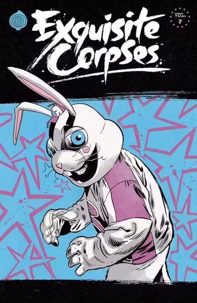 Exquisite Corpses - Volume 2