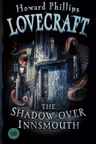 The Shadow over Innsmouth