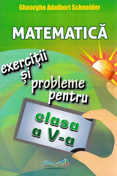 Matematică - Clasa 5 - Exerciții și probleme