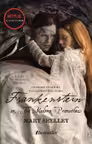 Frankenstein or, The Modern Prometheuss