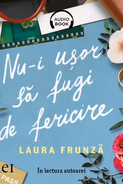 Nu-i uşor să fugi de fericire (audiobook)