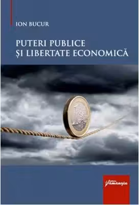 Puteri publice si libertate economica