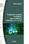 Programare avansata in Windows, Linux si Solaris in limbajele C, C++ si C#