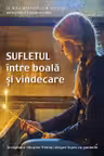 Sufletul între boală și vindecare
