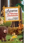 AVENTURI IN PADUREA FERMECATA