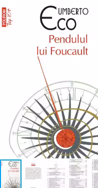 Pendulul lui Foucault (Top 10+) Polirom
