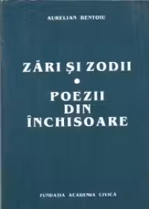 Zari si zodii. Poezii din inchisoare