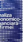 Analiza economico-financiara a firmei - Vasile Robu, Ion Anghel, Elena Claudia Serban