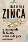 Ultima noapte de razboi, prima zi de pace