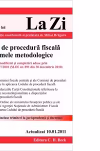 Codul de procedura fiscala si Normele metodologice (actualizat la 10.01.2011). Cod 422