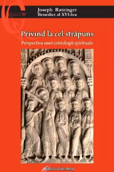 Privind la cel străpuns. Perspectiva unei cristologii spirituale