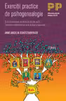 Exercitii practice de psihogenealogie