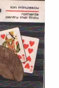 Romante pentru mai tirziu si alte poezii