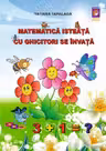 Matematica isteata cu ghicitori se invata