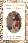 William Shakespeare Sonnets & Poems (Flame Tree Collectable Classics)