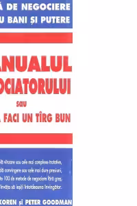 Manualul negociatorului sau Cum sa faci un targ bun