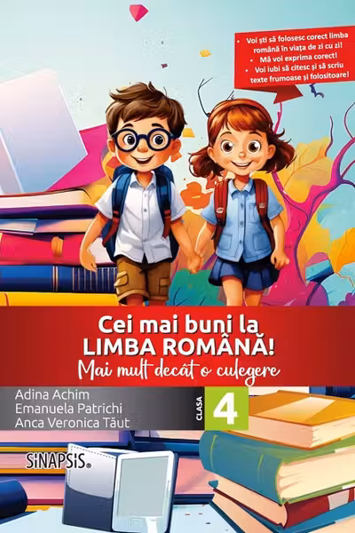 Cei mai buni la limba romana! Mai mult decat o culegere, clasa a 4-a
